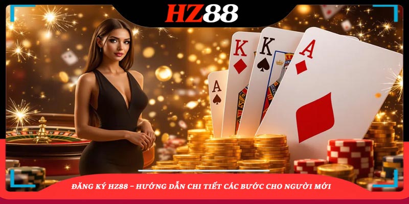 đăng ký hz88